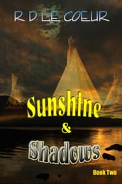 Sunshine & Shadows -Book 2