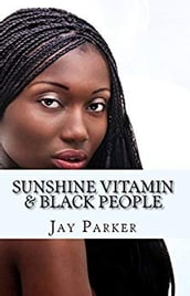 Sunshine Vitamin & Black People