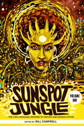 Sunspot Jungle, Vol. 1