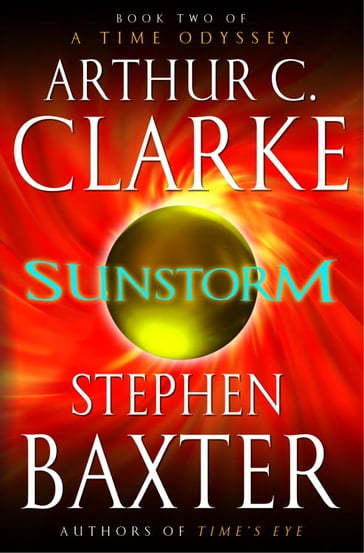 Sunstorm - Arthur Charles Clarke - Stephen Baxter