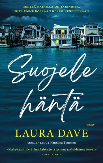 Suojele häntä - Laura Dave - Profile Books