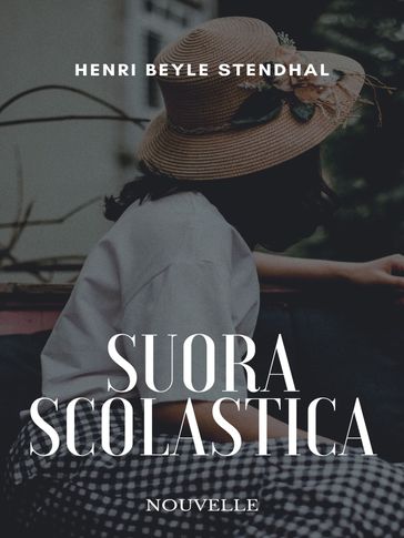 Suora Scolastica - Henri Beyle Stendhal