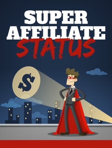 Super Affiliate Status - Edition Bis