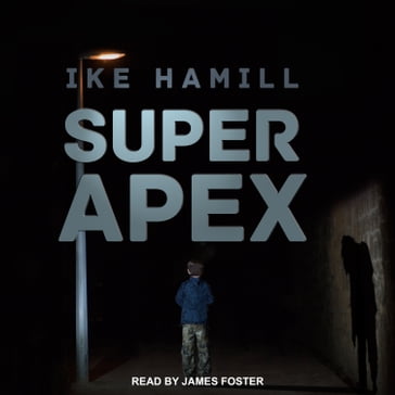 Super Apex - Ike Hamill