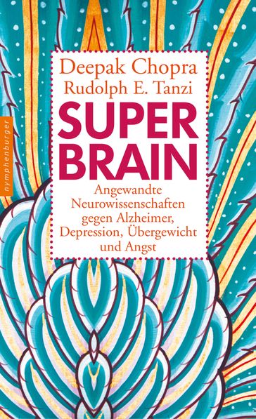 Super -Brain - Deepak Chopra - Rudolph E. Tanzi
