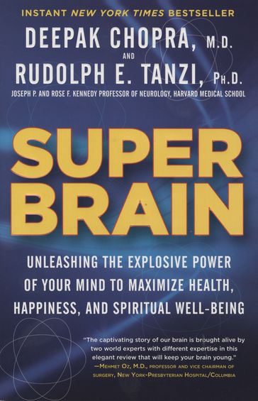 Super Brain - M.D. Deepak Chopra - Ph.D. Rudolph E. Tanzi