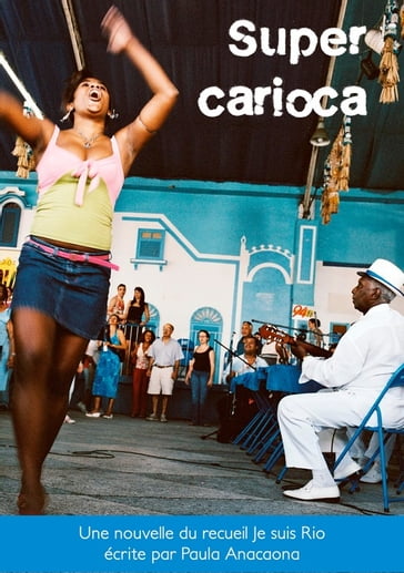 Super Carioca - Paula Anacaona