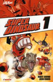 Super Dinosaur. 1.