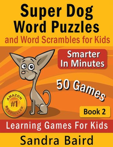 Super Dog Word Puzzles and Word Scrambles - Sandra Baird