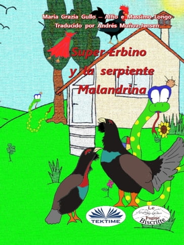 Super-Erbino Y La Serpiente Malandrina - Massimo Longo - Maria Grazia Gullo