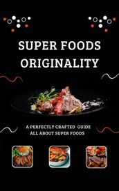 Super Foods Originality