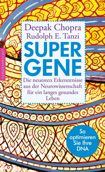 Super-Gene - Rudolph E. Tanzi - Deepak Chopra