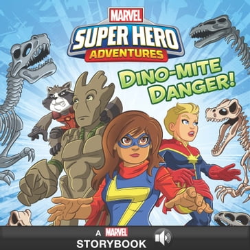 Super Hero Adventures: Dino-mite Danger! - Liz Marsham