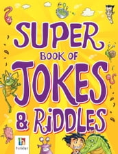 Super Jokes and Riddles