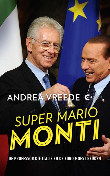 Super Mario Monti - Andrea Vreede