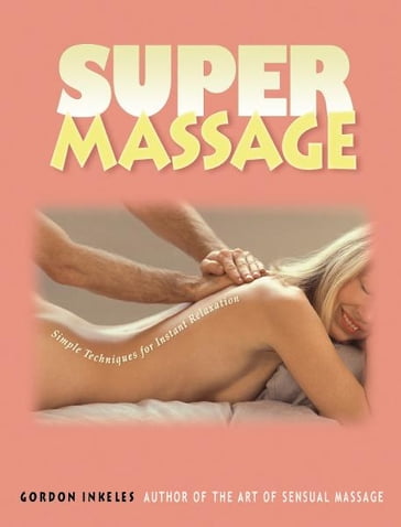 Super Massage - Gordon Inkeles