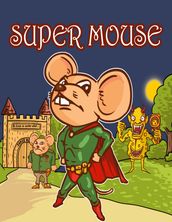 Super Mouse