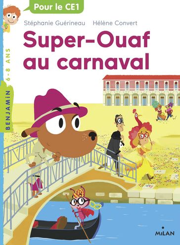 Super Ouaf, Tome 03 - Stéphanie Guérineau