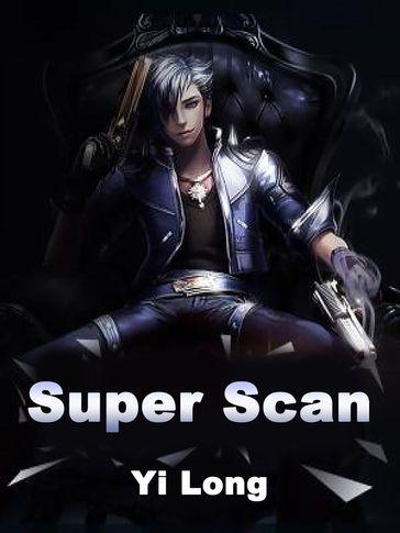 Super Scan - Babel Novel - Yi Long
