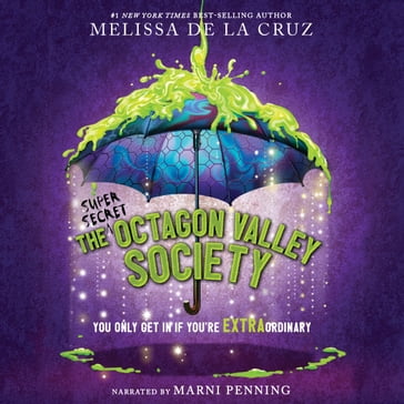 (Super Secret) Octagon Valley Society, The - Melissa de la Cruz