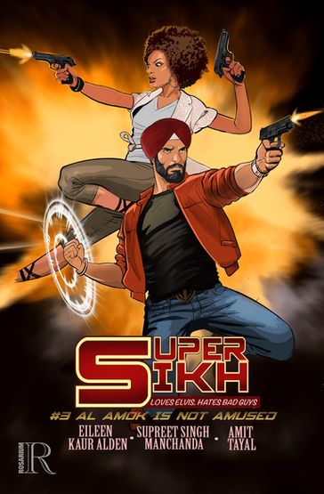 Super Sikh #3 - Eileen Kaur Alden - Supreet Singh Manchanda - Amit Tayal