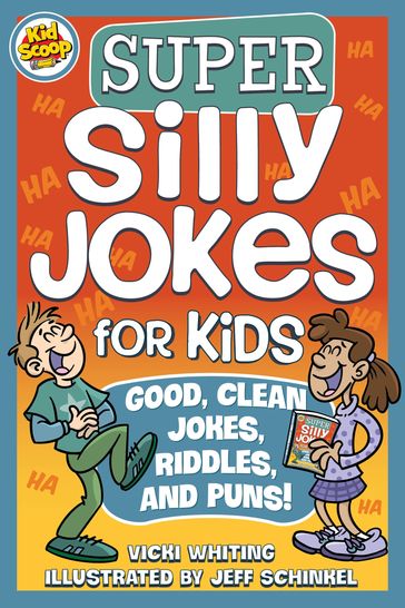Super Silly Jokes for Kids - Vicki Whiting
