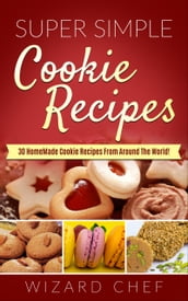 Super Simple Cookies Recipes
