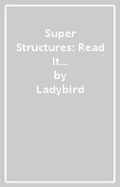 Super Structures: Read It Yourself - Level 4 Fluent Reader