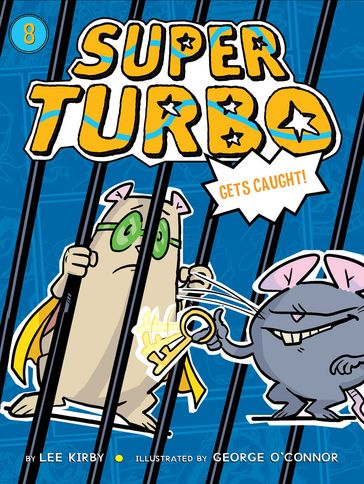 Super Turbo Gets Caught - Lee Kirby