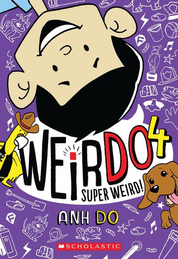 Super Weird! (WeirDo #4) - Anh Do