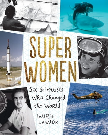 Super Women - Laurie Lawlor