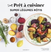 Super légumes rôtis