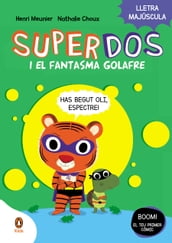 SuperDos i el fantasma golafre (SuperDos 3)