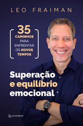 Superação e equilíbrio emocional