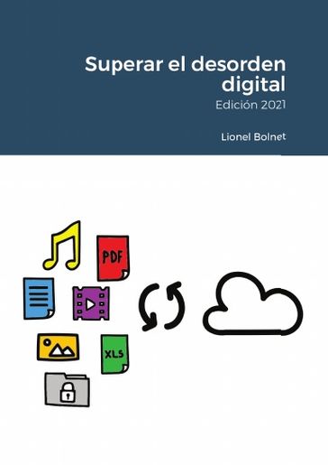 Superar el desorden digital - Lionel Bolnet