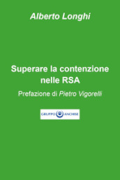 Superare la contenzione nelle RSA