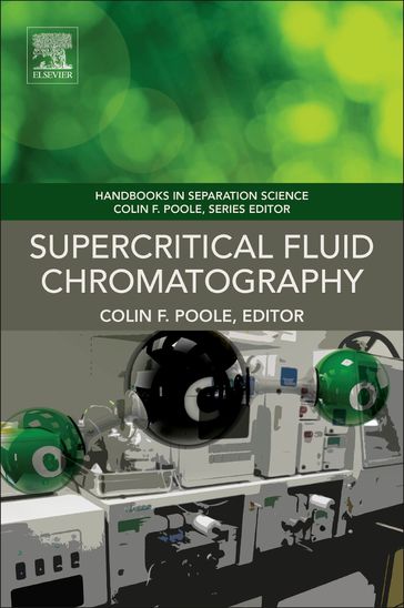 Supercritical Fluid Chromatography - Colin F. Poole