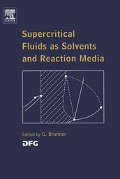 Supercritical Fluids as Solvents and Reaction Media