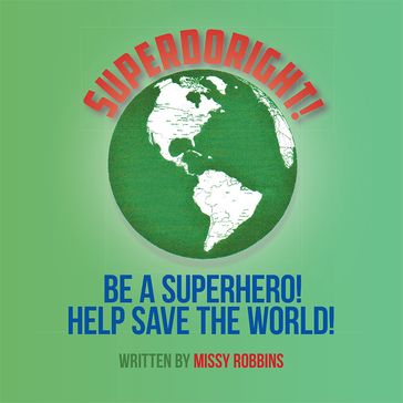 Superdoright! - MISSY Robbins