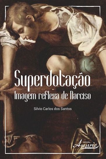 Superdotação - Silvio Carlos dos Santos