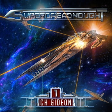 Superdreadnought 1 - C. H. Gideon - Tim Marquitz - Craig Martelle - Michael Anderle
