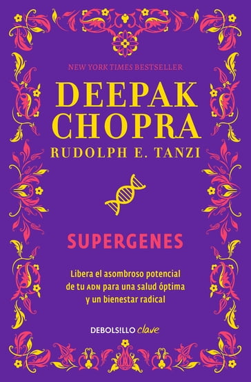 Supergenes - Deepak Chopra - Rudolph E. Tanzi