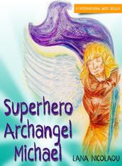 Superhero Archangel Michael