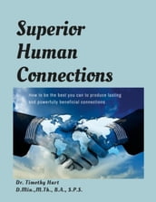 Superior Human Connections
