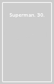 Superman. 30.