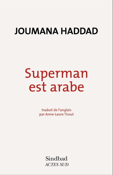 Superman est arabe - Joumana Haddad