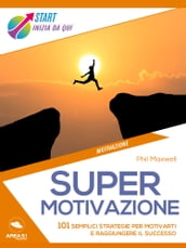 Supermotivazione