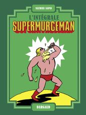 Supermurgeman - Intégrale