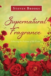 Supernatural Fragrance