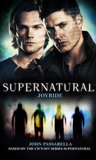 Supernatural - Joyride - John Passarella